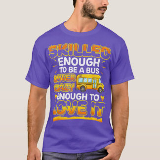 Qualifizierter Fahrer T-Shirt