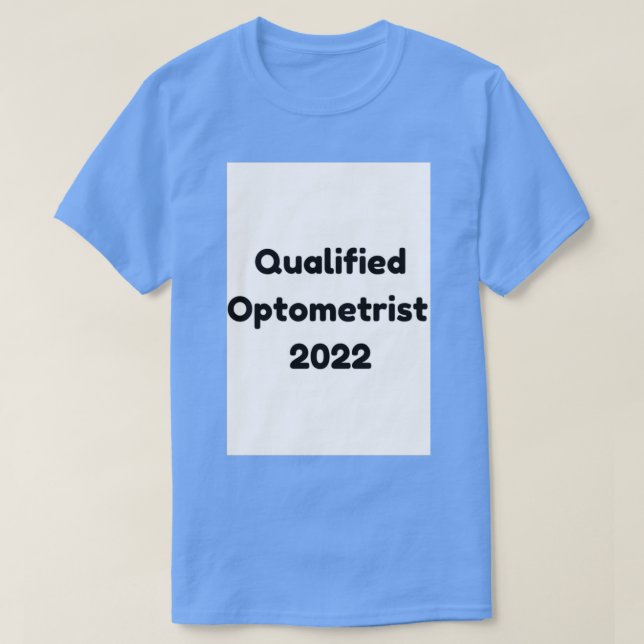 Qualifizierter Optometriker 2022 T-Shirt (Design vorne)