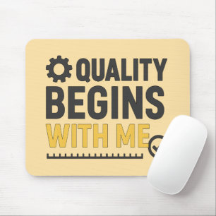Qualität beginnt bei mir Positive Arbeitskultur Mousepad