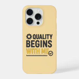 Qualität beginnt bei mir Positive Arbeitsplatzkult iPhone 15 Pro Hülle