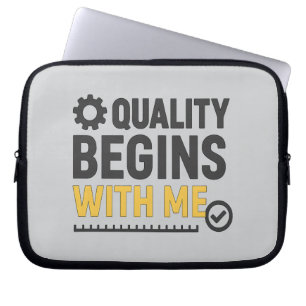 Qualität beginnt bei mir Positive Arbeitsplatzkult Laptopschutzhülle