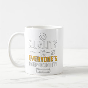 Qualität ist die Verantwortung aller Qualitätszita Kaffeetasse