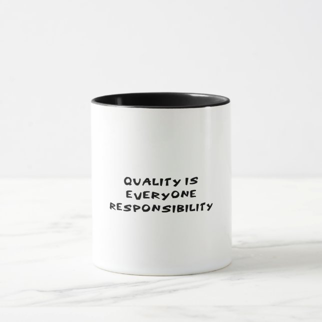 Qualität ist Verantwortung für alle Tasse (Zentrum)