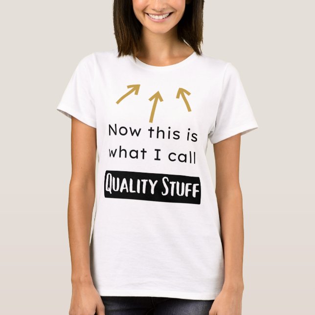 Qualität | T - SHIRT (Vorderseite)