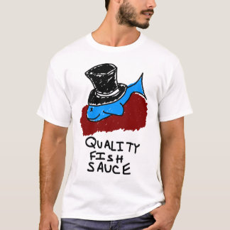 Qualitäts-Fischsauce T-Shirt