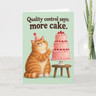 Qualitätskontrolle sagt mehr Kuchen lustige Katze Karte