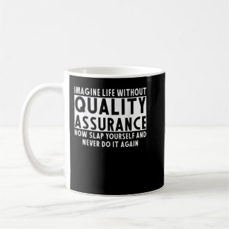 Qualitätssicherung Apparel Funny Phantastisch Assu Kaffeetasse