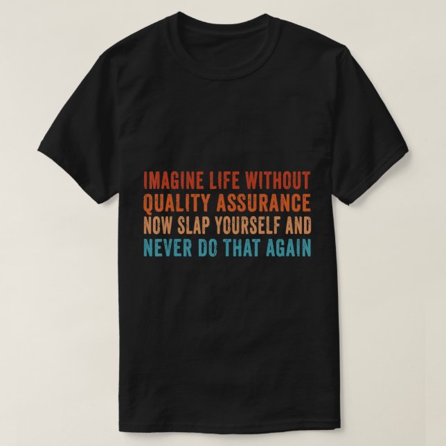 Qualitätssicherung Funny Quality Assurance Supervi T-Shirt (Design vorne)