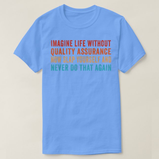 Qualitätssicherung Funny Quality Assurance Supervi T-Shirt (Design vorne)
