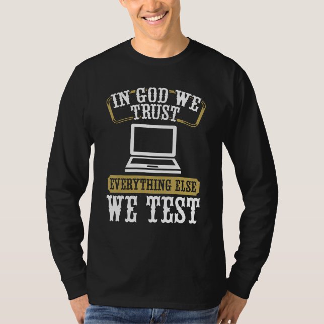 Quality Assurance QA Engineering Code Testing Deve T-Shirt (Vorderseite)