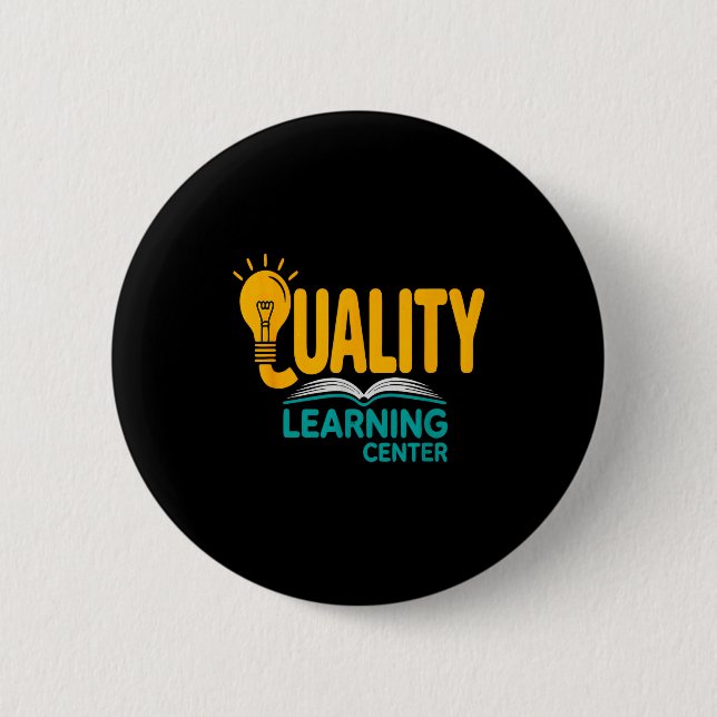 Quality Learning Center Funny School Quote  Button (Vorderseite)
