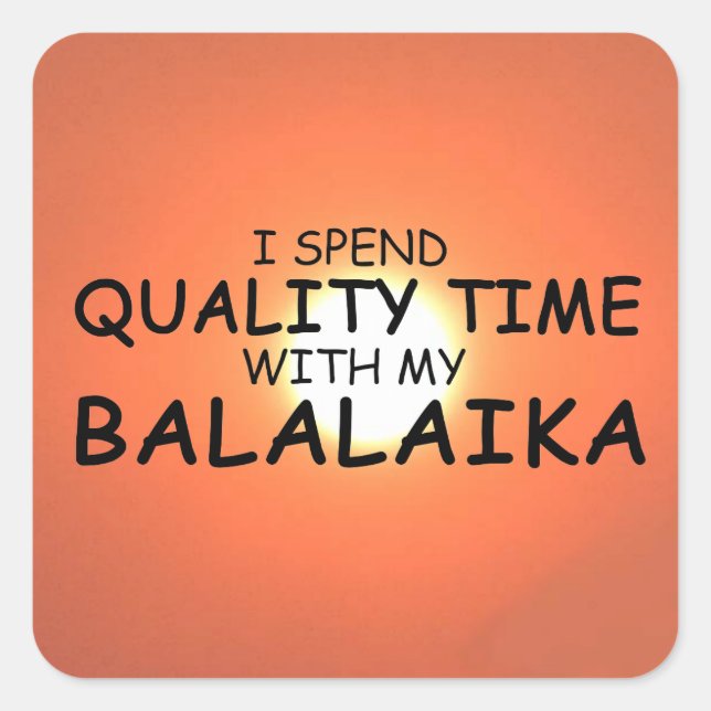 Quality Time Balalaika Square Sticker (Vorderseite)
