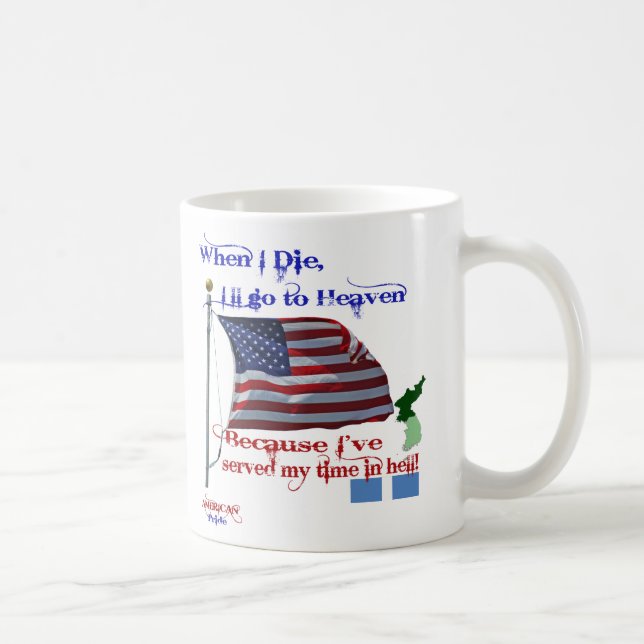 Quand je meurs… Tasse de combattant de Guerre de (Droite)