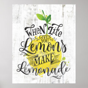 "Quand la vie vous donne des citrons, affiche