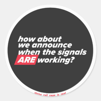 Quand les signaux fonctionnent - autocollant