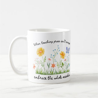 Quand toucher de l'herbe n'est pas assez de Mug