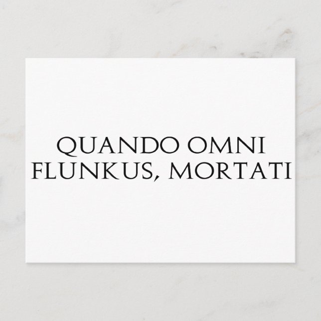 Quando Omni Flunkus Postkarte (Vorderseite)