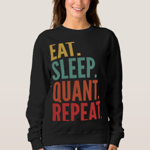 Quant Crypto isst Schlaf Quant Wiederholung Sweatshirt