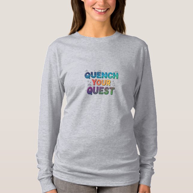 Quäntchen Sie Ihre Suche. T-Shirt (Vorderseite)