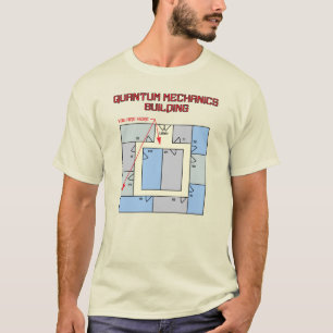Quantenmechanik-Gebäude T-Shirt