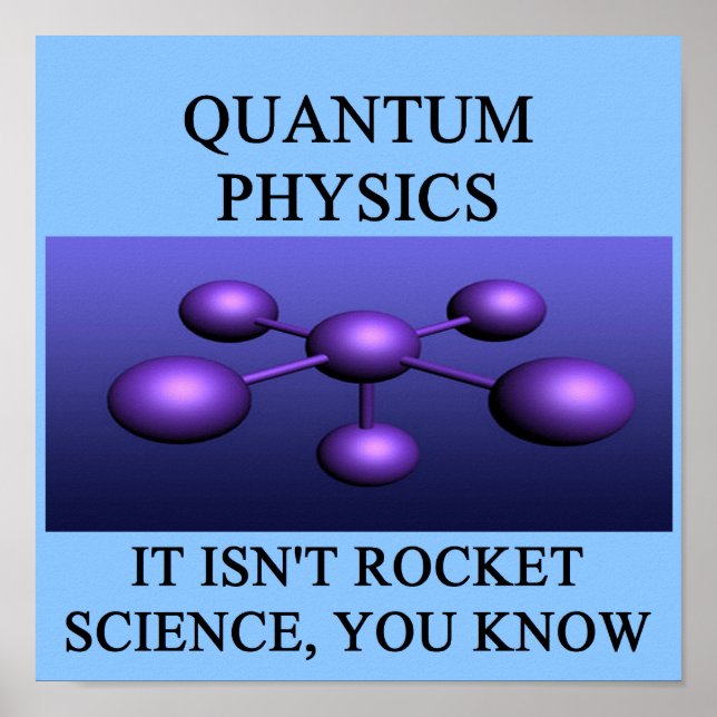 Quantenmechanik-Physik-Witz Poster (Vorne)