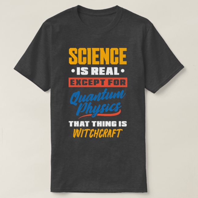 Quantenphysik Quantenmechanik Funny Science Jo T-Shirt (Design vorne)