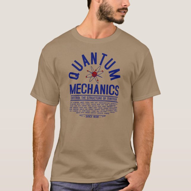 Quantums-Mechaniker T-Shirt (Vorderseite)