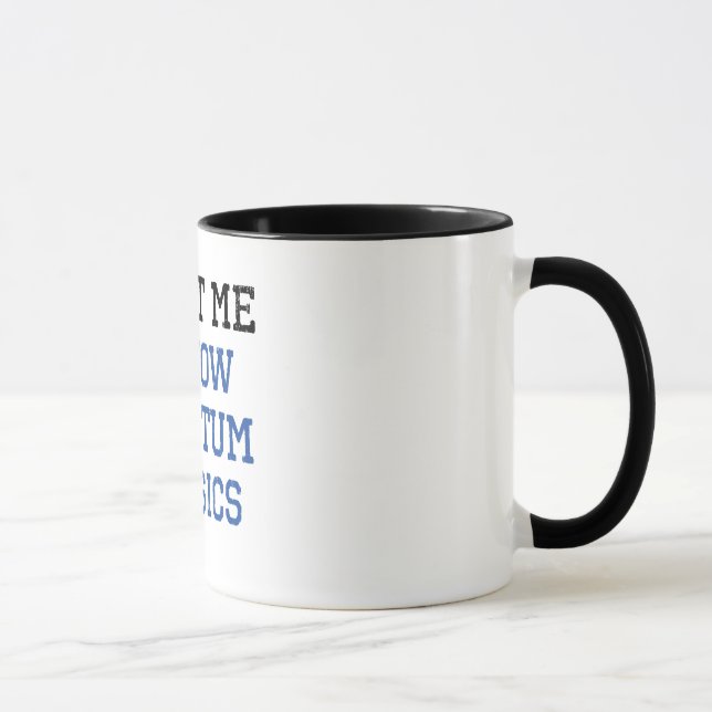 Quantums-Physik-Vertrauen Tasse (Rechts)