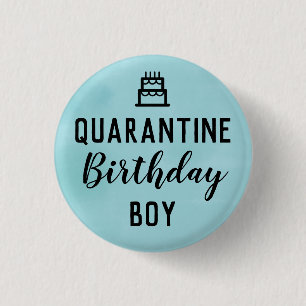 Quarantäne Birthday Boy Button Blue Button