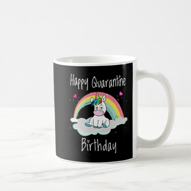 Quarantäne Birthday Unicorn Regenbogen Kaffeetasse (Rechts)