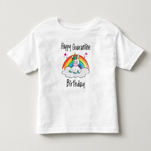 Quarantäne Birthday Unicorn Regenbogen Kleinkind T-shirt (Vorderseite)