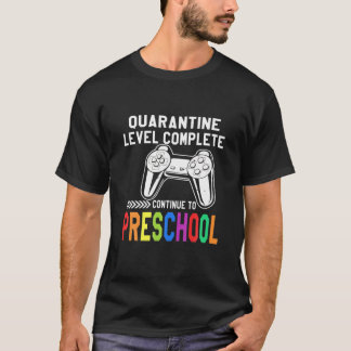 Quarantäne-Ebene abgeschlossen Vorschulzeit zurück T-Shirt