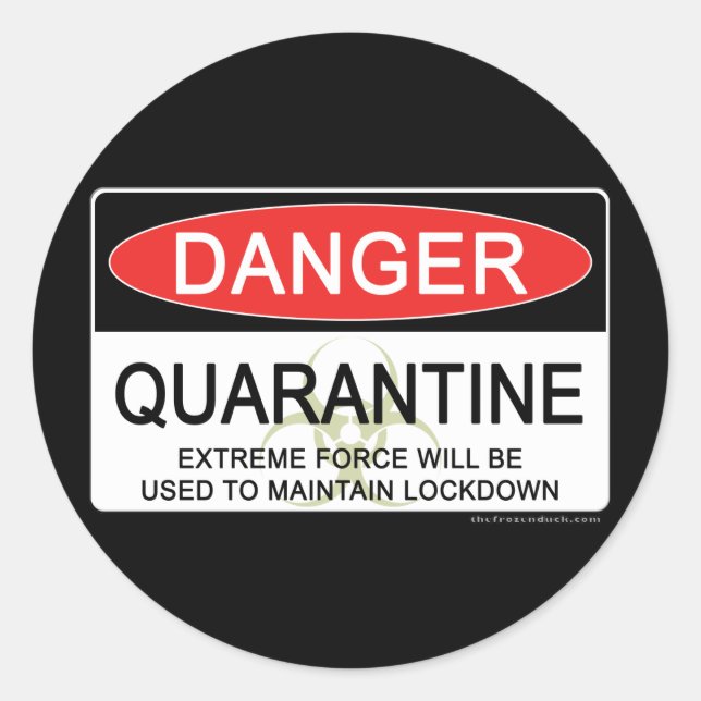 Quarantäne-Gefahrenzeichen Runder Aufkleber (Vorderseite)