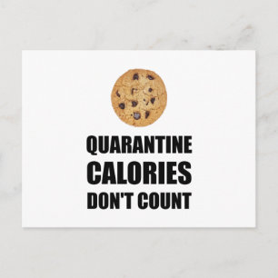 Quarantäne-Kalorien zählen nicht zum Funny Postkarte