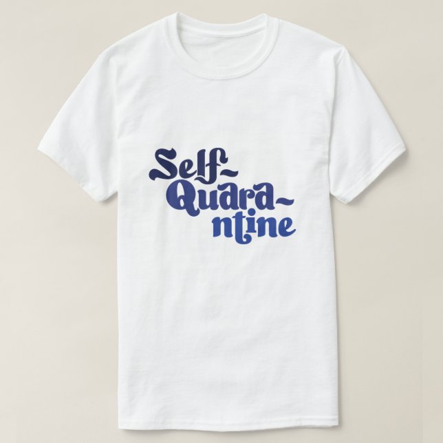Quarantäne-Shirt T-Shirt (Design vorne)