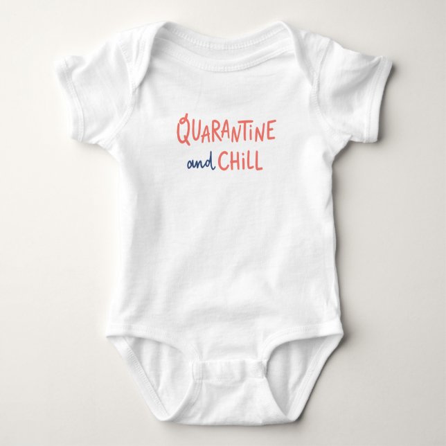Quarantäne und Chill Baby Strampler (Vorderseite)