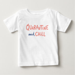 Quarantäne und Chill Baby T-shirt
