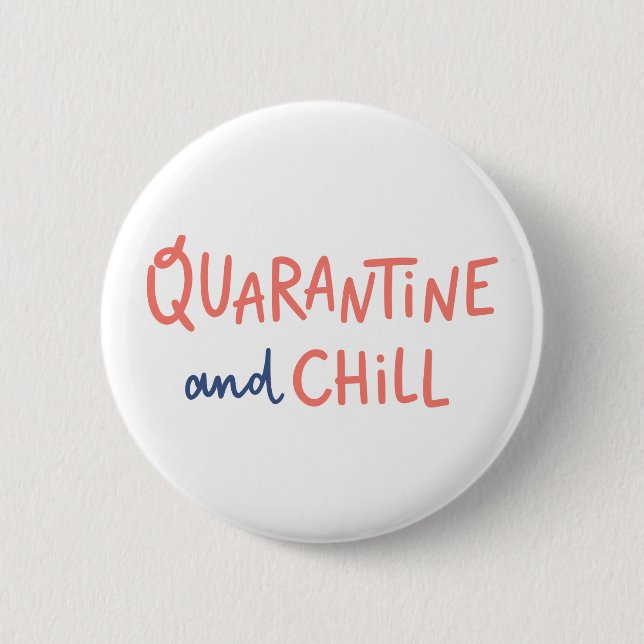 Quarantäne und Chill Button (Vorderseite)