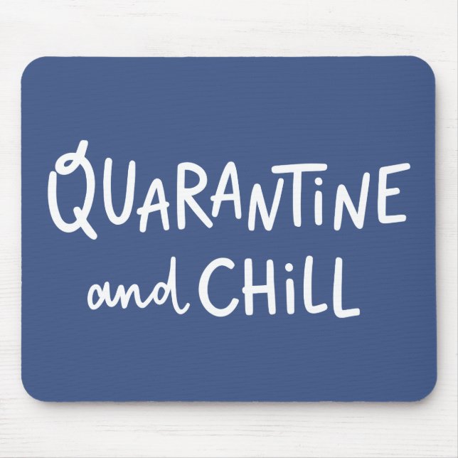 Quarantäne und Chill Mousepad (Vorne)