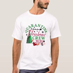 Quarantäne-Weihnachts-Crew 2020 Santa-Familienfeie T-Shirt