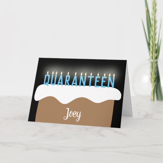 "Quaranteen" Quarantine Teenager Birthday Cake Pun Karte (Vorderseite)