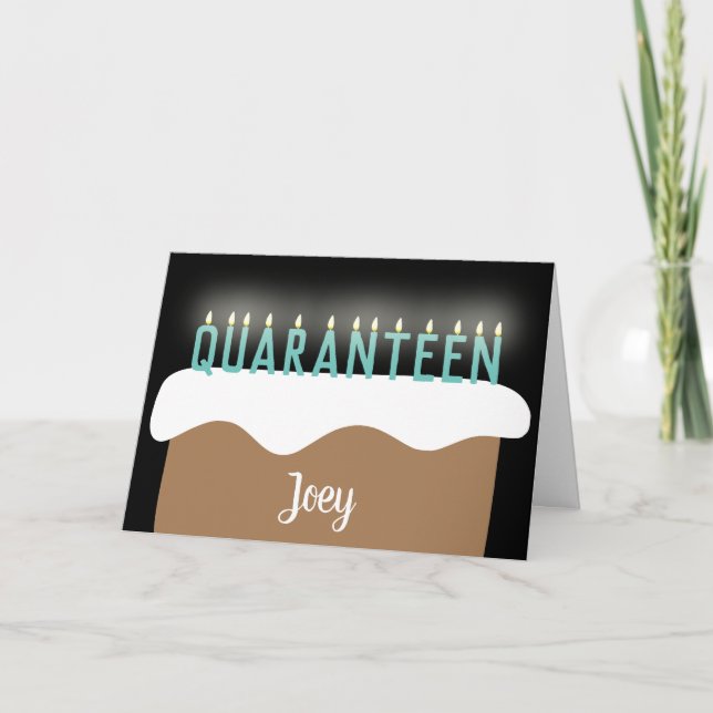 "Quaranteen" Quarantine Teenager Birthday Cake Pun Karte (Vorderseite)