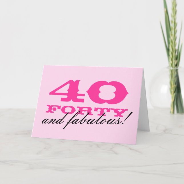 quarantième Carte d'anniversaire pour des femmes | (Devant)