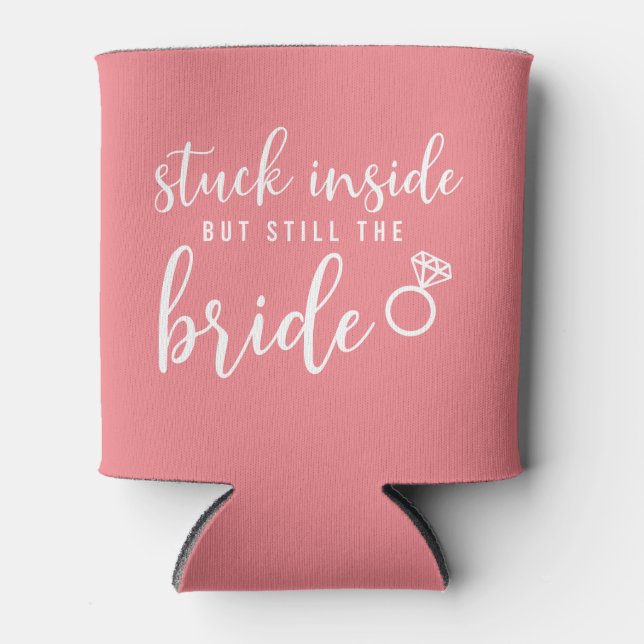 Quarantine Bride Pink Wedding Dosenkühler (Vorderseite)