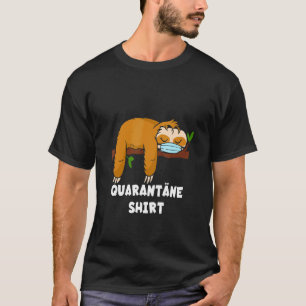 Quarantine Sloth Mouth Guard Respirator Mask T-Shirt