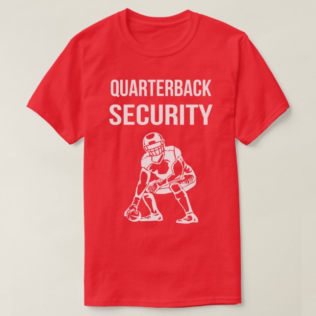 Quarterback Security Lineman II T-Shirt (Design vorne)