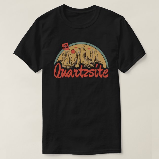 Quartzsite, Arizona T-Shirt (Design devant)