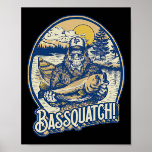 Quatch! B Fischer Sasquatch Funny Bigfoot Fishi Poster