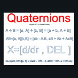 Quaternion Mathematics Poster<br><div class="desc">Quaternionen Mathematik die Zahlen des 4D-Kosmos. Die Arithmetik und die Kalkulation.</div>