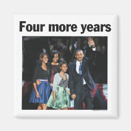Quatre ans de plus Obama Magnet